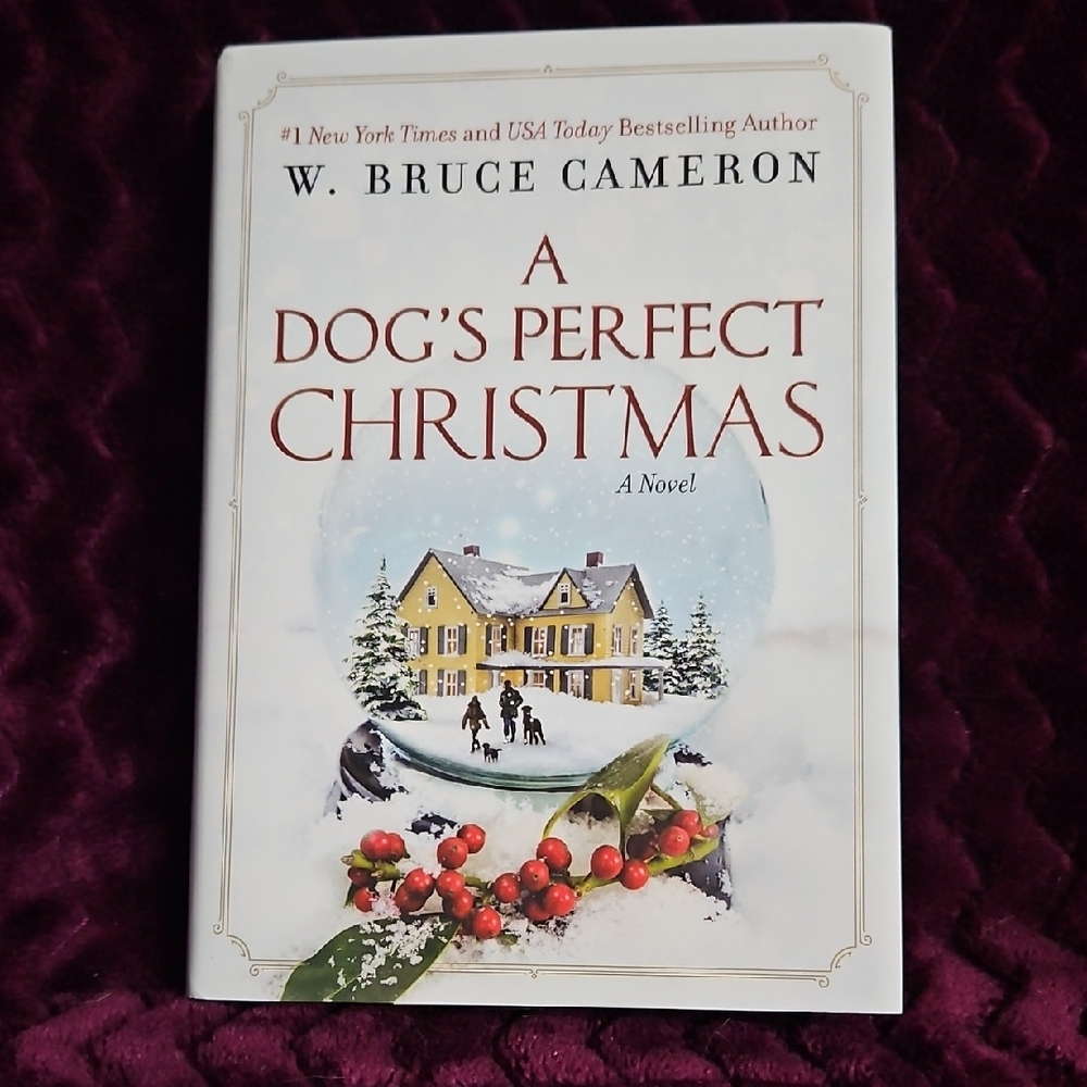 A Dog's Perfect Christmas By W. Bruce Cameron - Hardcover Book